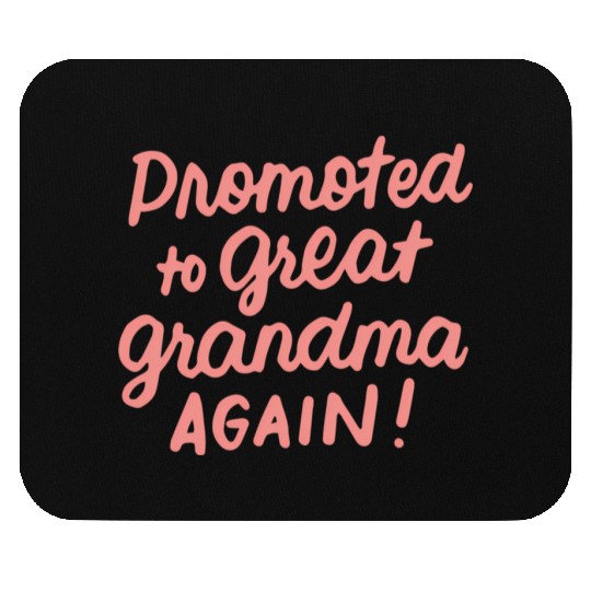 Promoted To Great Grandma Again Pregnancy Announce Mouse Pads