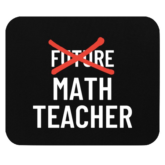 DESIGNFuture Math Teacher Mouse Pads