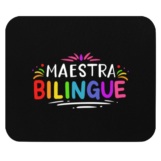 Spanish Teacher quote Mouse Pads