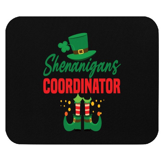 Shenanigans Coordinator St Patricks Day Teacher Mouse Pads