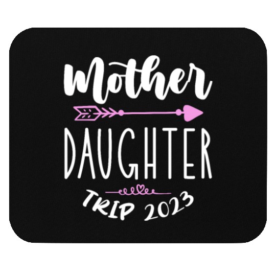 Mother Daughter Trip 2023 Mouse Pads