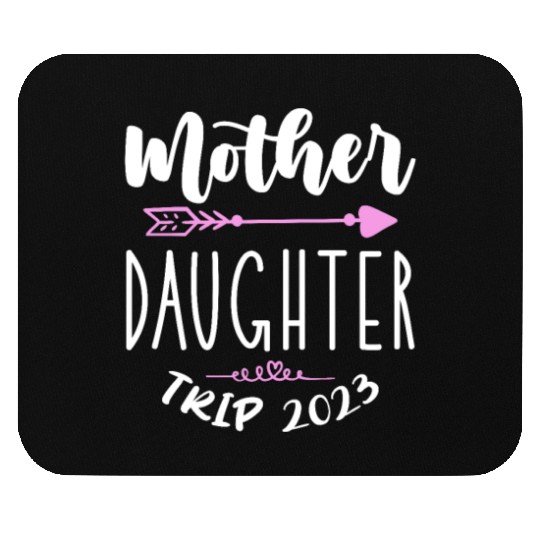 Mother Daughter Trip 2023 Mouse Pads
