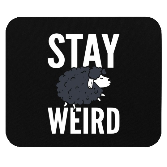 Stay Weird Herdsman Mouse Pads