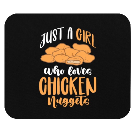 Just A Girl Who Loves Chicken Nuggets Mouse Pads
