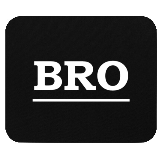 Bold Brotherhood Text Design Mouse Pads