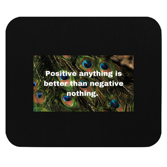 Positive attitude Mouse Pads