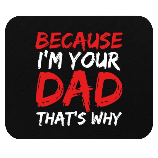 Because I am your dad 70s travel Mouse Pads