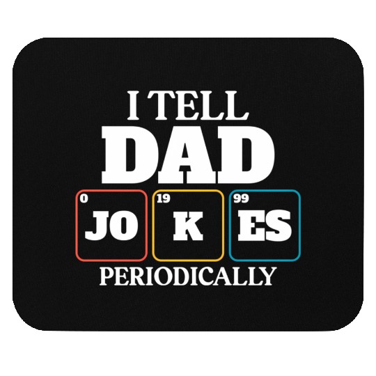 Dad Joke Dad Elets Of The Periodic Table Mouse Pads