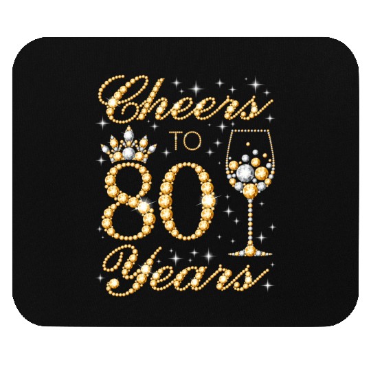 Cheers To 80 Years 80Th Queen'S 80 Mouse Pads