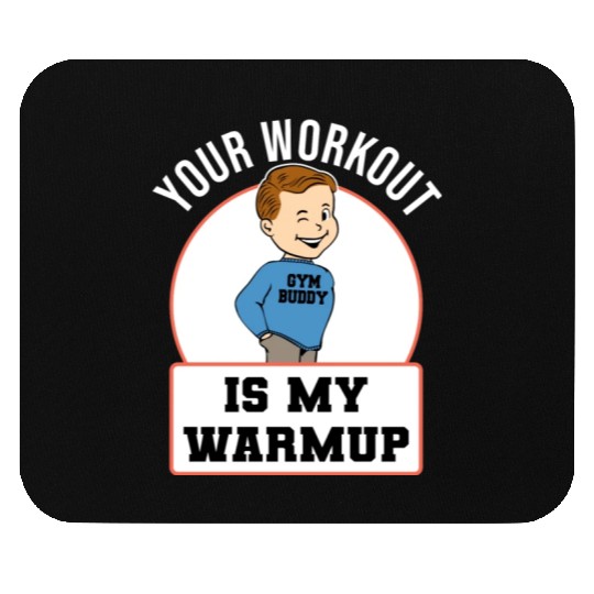 Leg Day Never Heard Warmup Fitness Training Gym Mouse Pads