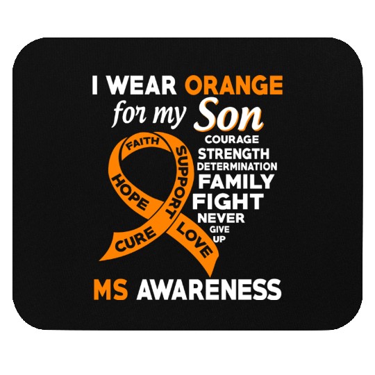 I Wear Orange For My Son Multiple Sclerosis Mouse Pads