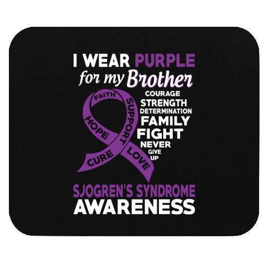 I Wear Purple For My Brother Sjogren s Syndrome Mouse Pads