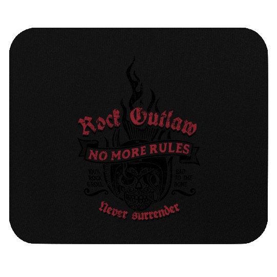 Rock Outlaw - No More Rules - Never surrender Mouse Pads