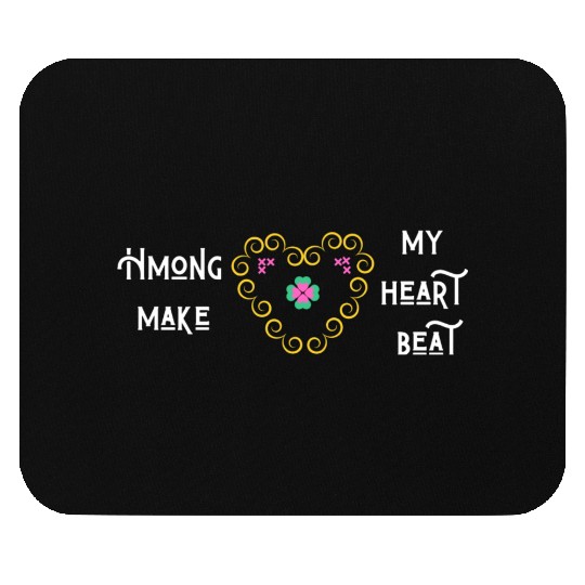 Hmong make my heart beat Mouse Pads