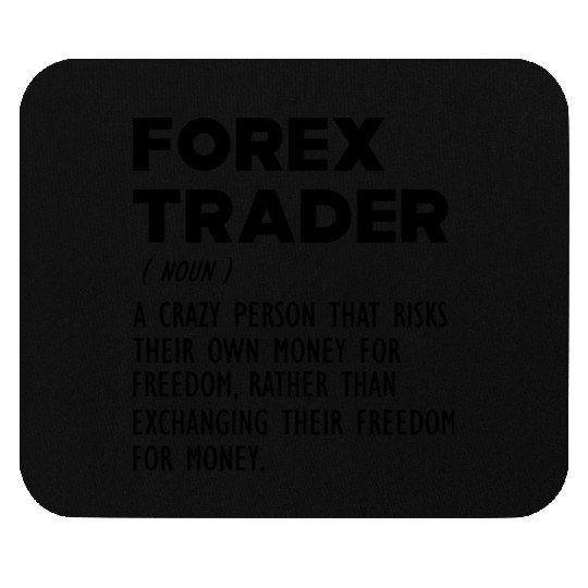 Forex Trader funny definition b Mouse Pads
