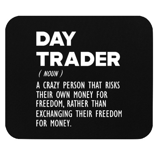 Day Trader funny definition Mouse Pads