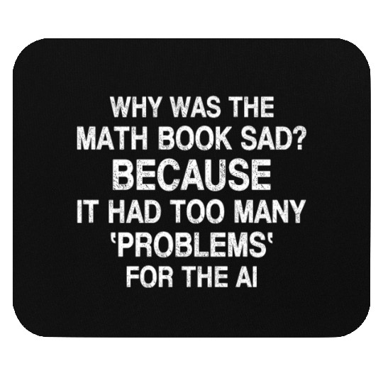Funny Artificial Intelligence Sayings Ai Artificia Mouse Pads