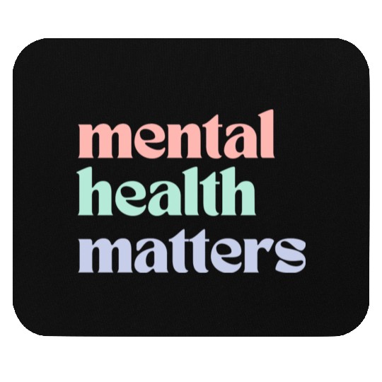 Mental Health Matters | Retro Quote Pastel Rainbow Mouse Pads