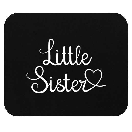 I Love My Little Sister Cute Little Sister Mouse Pads