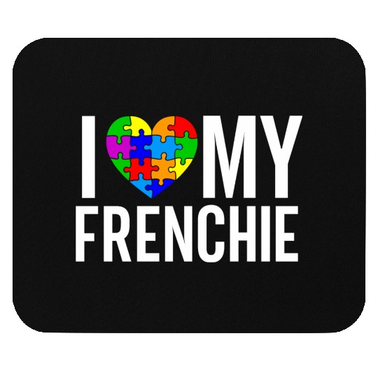 I Love My Frenchie Mouse Pads