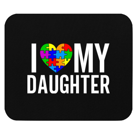 I Love My Daughter Mouse Pads