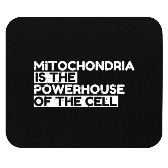 Mitochondria Is The Powerhouse Of The Cell Mouse Pads