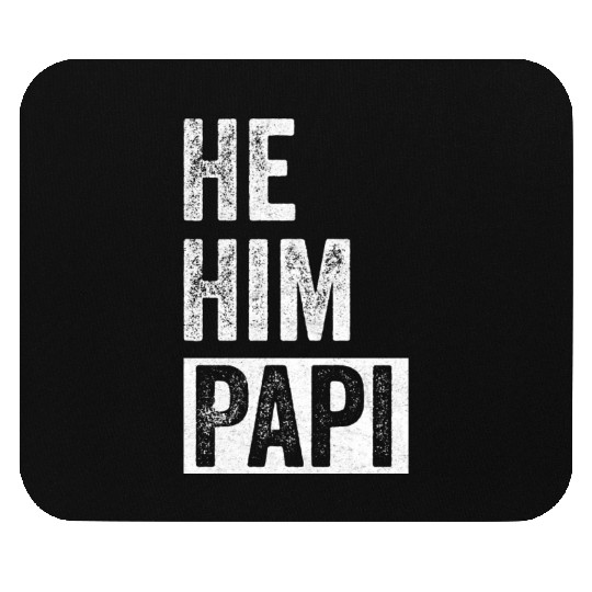 Papi Lover Valentine Quote Funny He Him Papi Mouse Pads