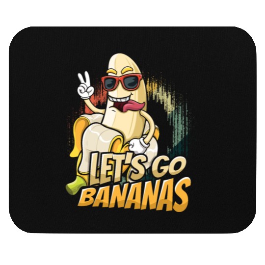 Happy Crazy Banana Meme Let Us Go Banana Mouse Pads