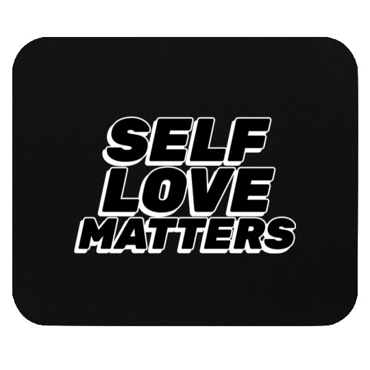 Self Love Matters Mouse Pads