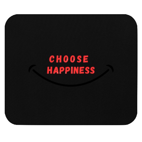 choose happiness positve vibes Mouse Pads
