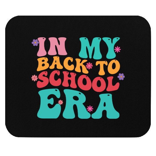 In My Back To School Era Mouse Pads