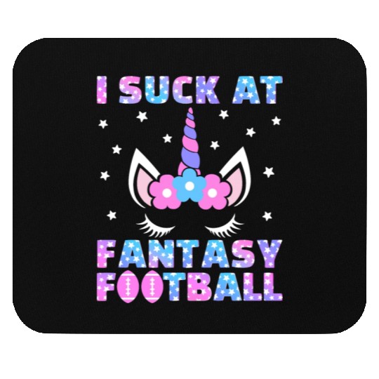 I Suck at Fantasy Football Loser Punishment Funny Mouse Pads