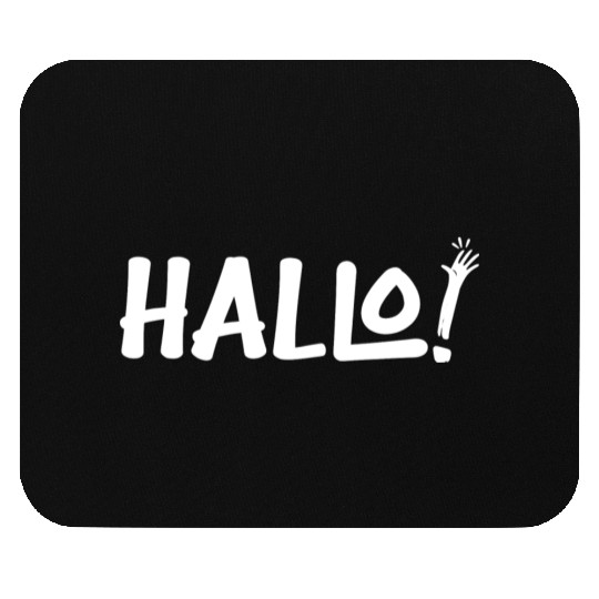 Hello Hi Hey Hallo Howdy Yoo Hoo Mouse Pads