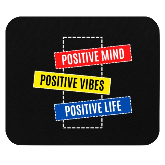 Be Positive Mouse Pads