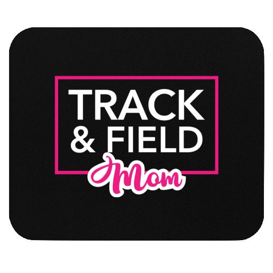 Track And Field Mom - Running Mom Mouse Pads