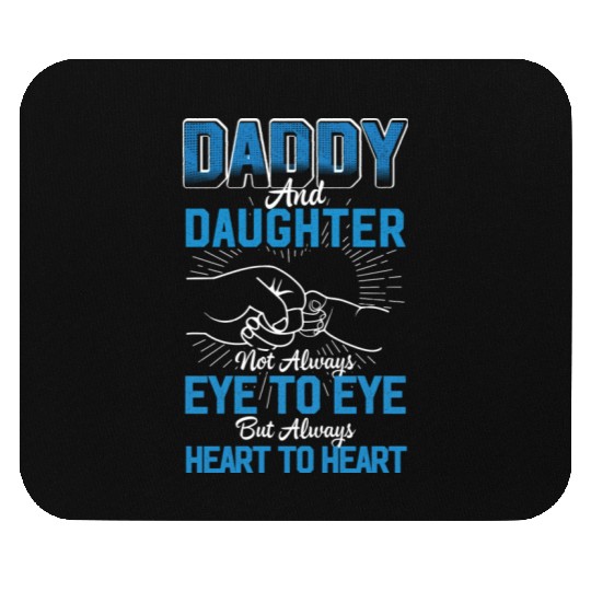 Daddy And Daughter Not Always Eye To Eye But Mouse Pads