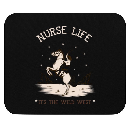 Nurse Life It's The Wild West Mouse Pads