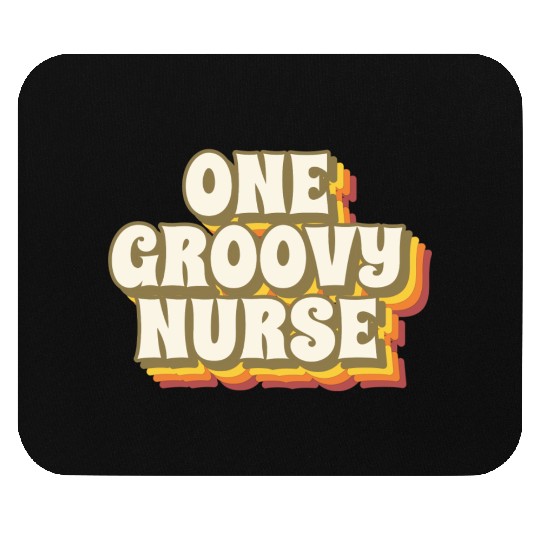 one groovy nurse Mouse Pads