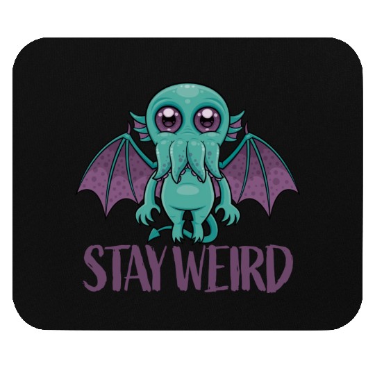 Stay Weird Cute Cthulhu Monster Mouse Pads