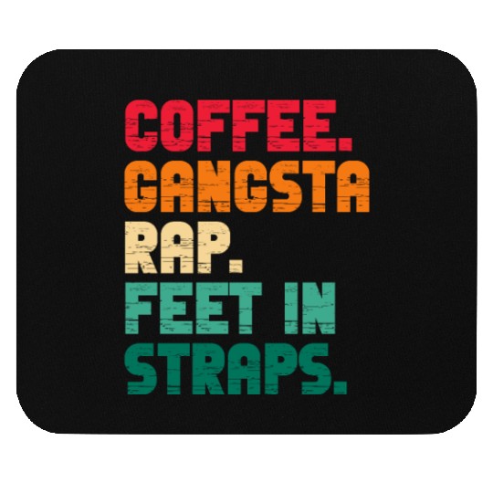 Coffee Gangsta Rap Feet In Straps Vintage Mouse Pads