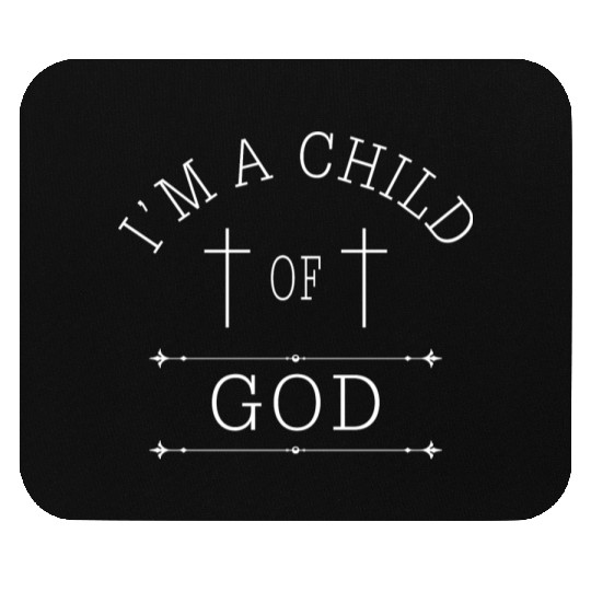 I'm a Child Of God Love Jesus Christian Christmas Mouse Pads