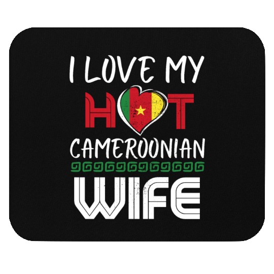Funny I Love My Hot Cameroonian Wife Husband Mouse Pads