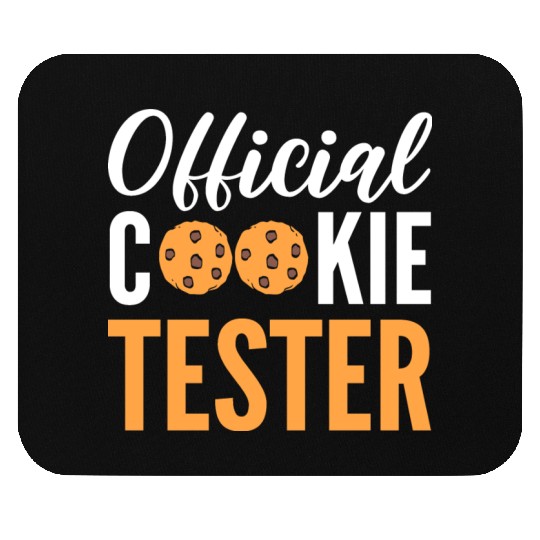 Official Cookie Tester Chef or Baker Gift Mouse Pads
