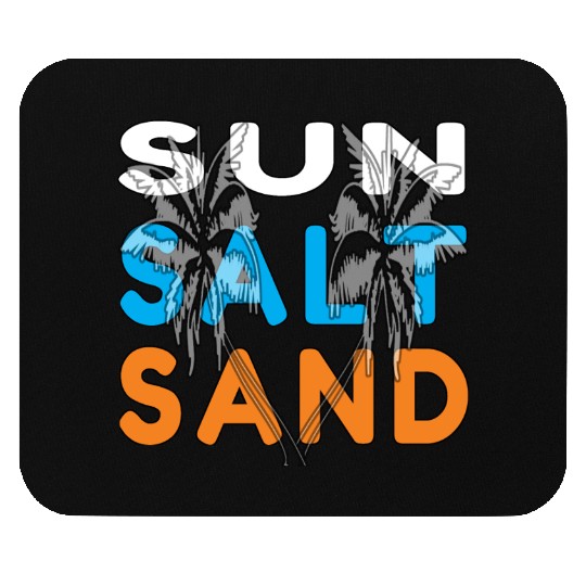 Sun,Salt, and Sand Beach Life Mouse Pads