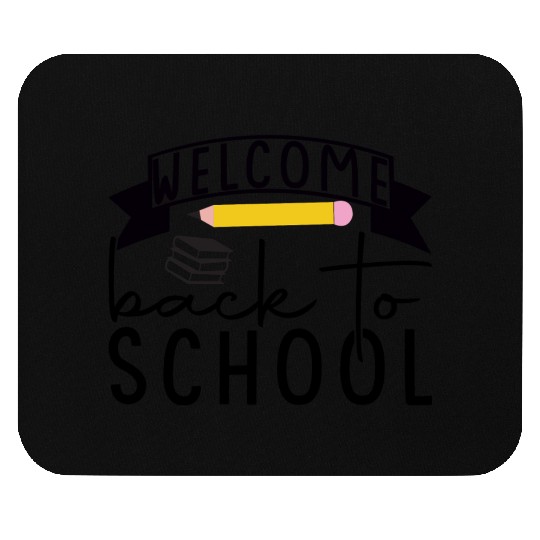 Welcome back to school Mouse Pads