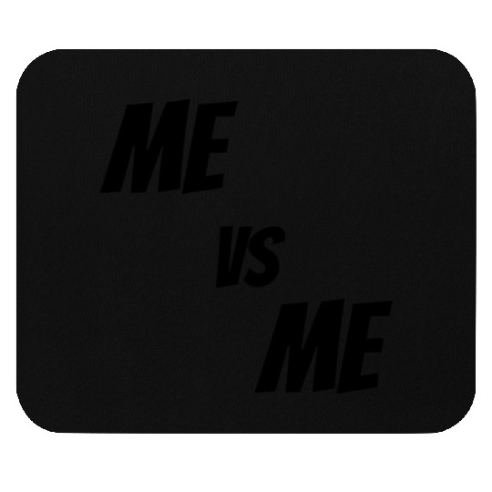 Me vs Me (black) Mouse Pads