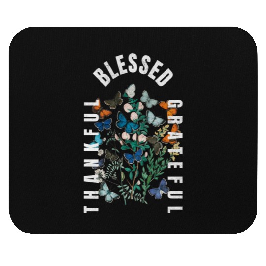 Thankful Blessed Grateful Mouse Pads