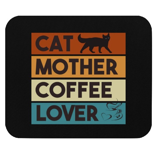 Cat Mother Coffee Lover Mouse Pads