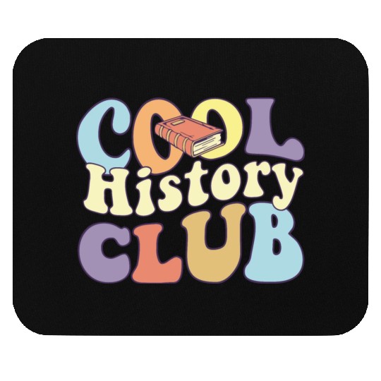 Cool History Club History Buff BA History Major Mouse Pads