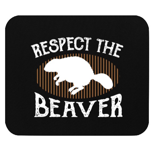 Respect The Beaver retro Beaver Lover groundhog Mouse Pads